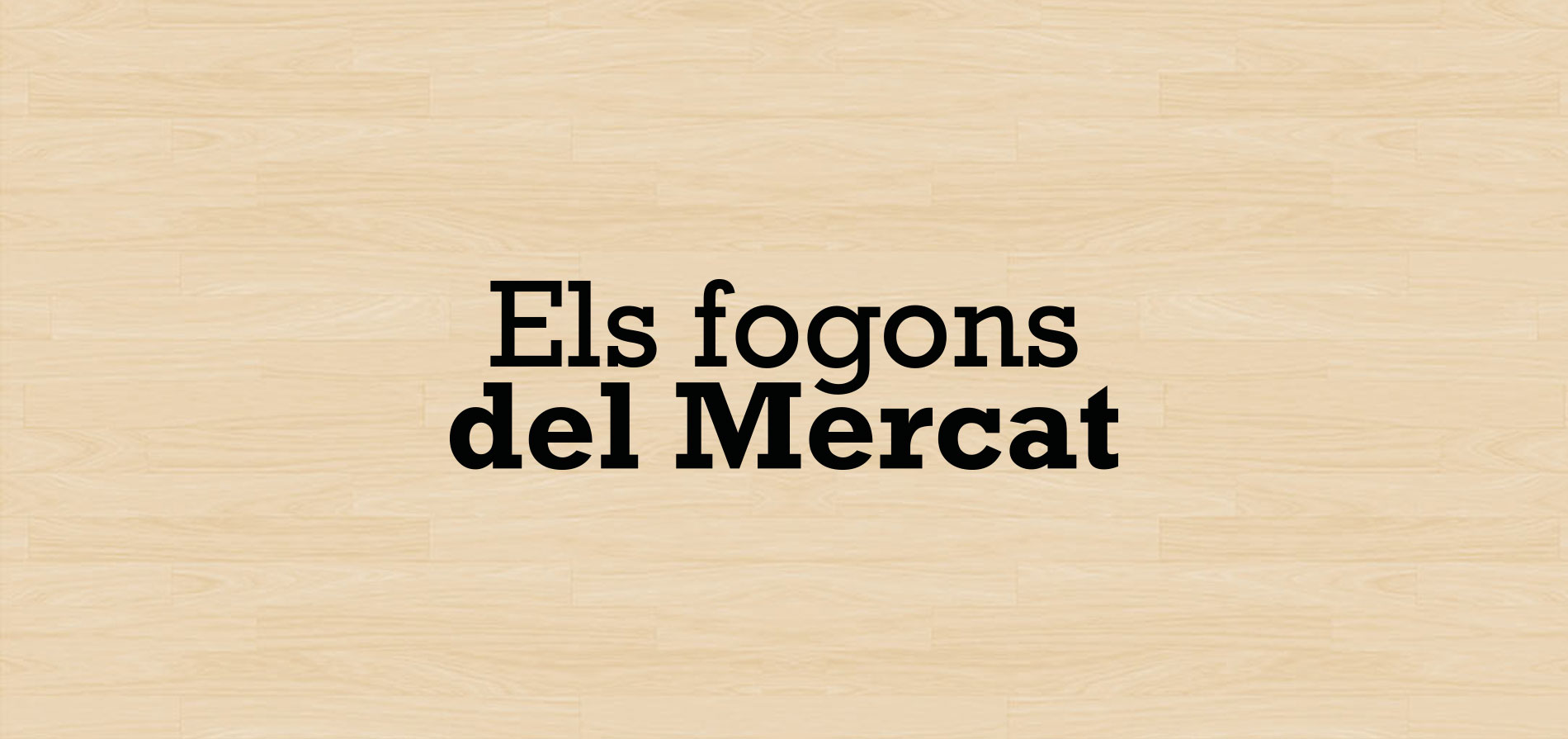 diseno grafico branding identidad corporativa logotipo els fogons mercat destacado